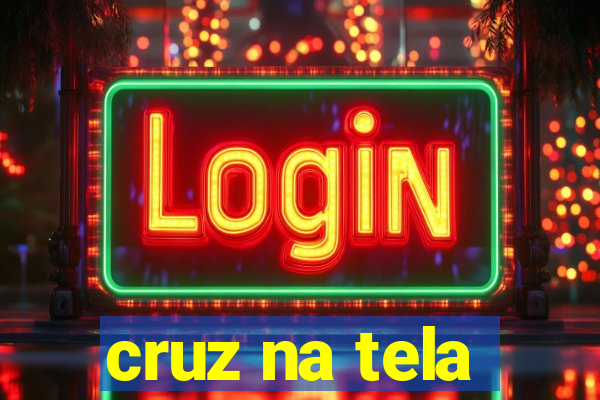 cruz na tela